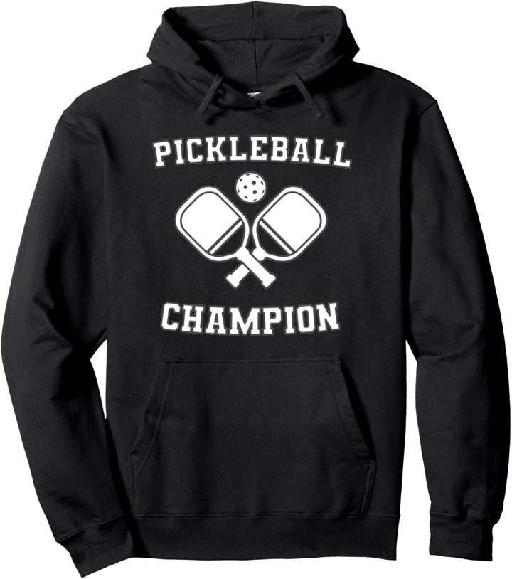 Pickleball Champion Funny Pickleball Lover for Men Women Pullover Hoodie